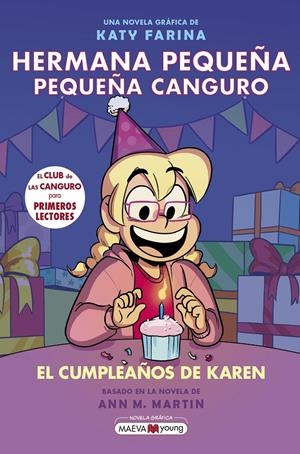 HERMANA PEQUEÑA, PEQUEÑA CANGURO Nº6: EL CUMPLEAÑOS DE KAREN | FARINA, KATY | Akira Comics  - libreria donde comprar comics, juegos y libros online
