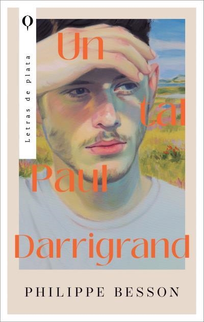 UN TAL PAUL DARRIGRAND [RUSTICA] | BESSON, PHILIPPE | Akira Comics  - libreria donde comprar comics, juegos y libros online