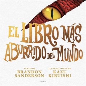 LIBRO MAS ABURRIDO DEL MUNDO, EL [CARTONE] | SANDERSON, BRANDON / KIBUISHI, KAZU | Akira Comics  - libreria donde comprar comics, juegos y libros online