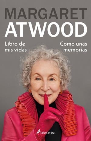 MARGARET ATWOOD: LIBRO DE MIS VIDAS (COMO UNAS MEMORIAS) [CARTONE] | ATWOOD, MARGARET | Akira Comics  - libreria donde comprar comics, juegos y libros online