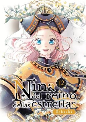 NINA DEL REINO DE LAS ESTRELLAS Nº12 [RUSTICA] | RIKACHI | Akira Comics  - libreria donde comprar comics, juegos y libros online