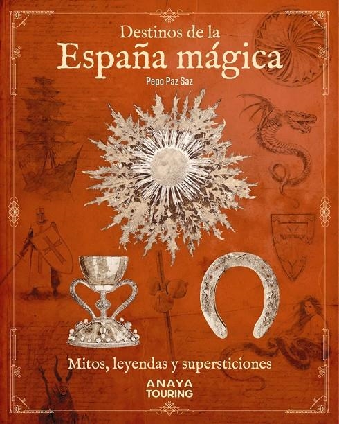 DESTINOS DE LA ESPAÑA MAGICA [RUSTICA] | PAZ SAZ, PEPO | Akira Comics  - libreria donde comprar comics, juegos y libros online