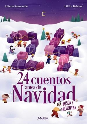 24 CUENTOS ANTES DE NAVIDAD [CARTONE] | SAUMANDE, JULIETTE | Akira Comics  - libreria donde comprar comics, juegos y libros online