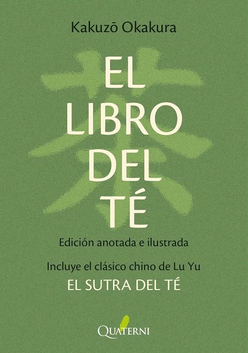 LIBRO DEL TE, EL (NUEVA EDICION ANOTADA E ILUSTRADA) [BOLSILLO] | OKAKURA, KAKUZO / YU, LU | Akira Comics  - libreria donde comprar comics, juegos y libros online