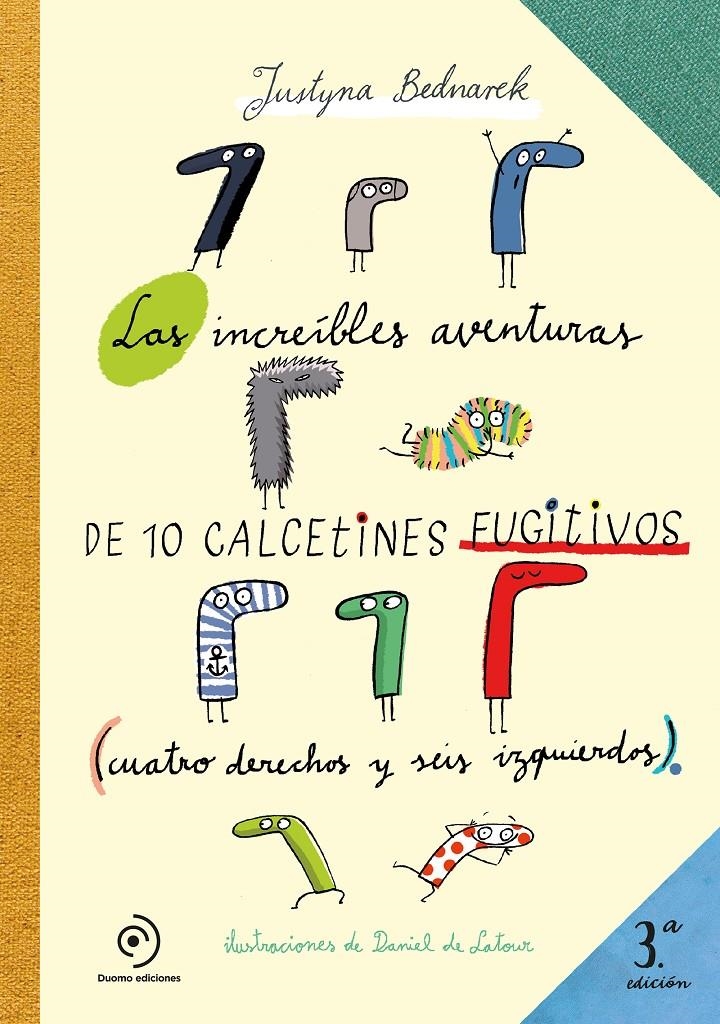 INCREIBLES AVENTURAS DE 10 CALCETINES FUGITIVOS, LAS [RUSTICA] | BEDNAREK, JUSTYNA | Akira Comics  - libreria donde comprar comics, juegos y libros online