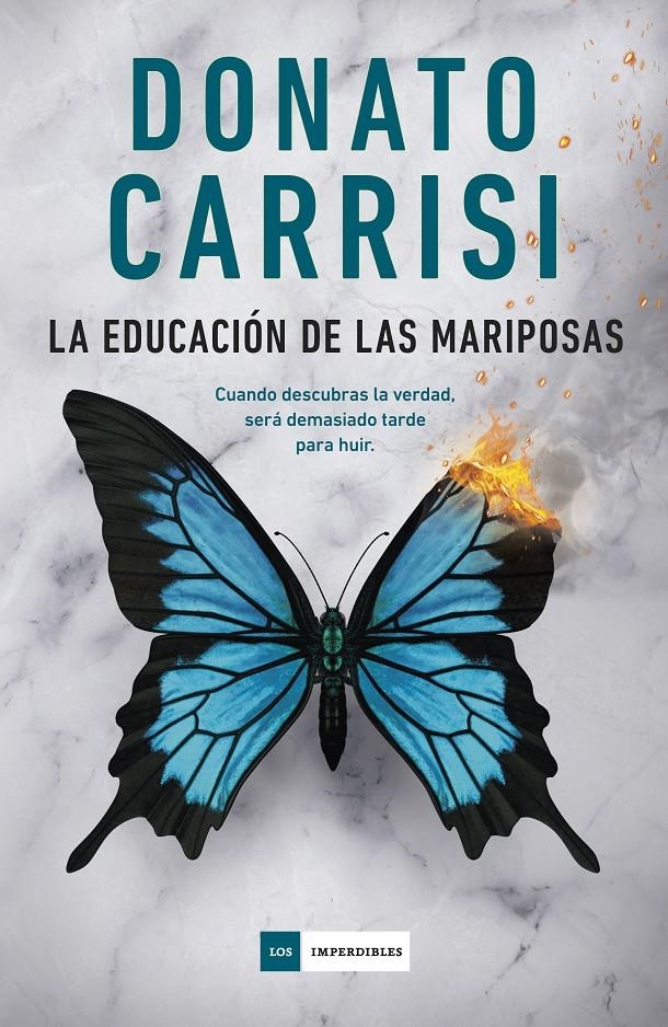 EDUCACION DE LAS MARIPOSAS, LA [RUSTICA] | CARRISI, DONATO | Akira Comics  - libreria donde comprar comics, juegos y libros online
