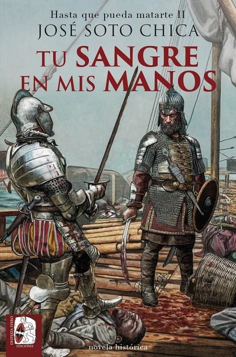 TU SANGRE EN MIS MANOS [RUSTICA] | SOTO CHICA, JOSE | Akira Comics  - libreria donde comprar comics, juegos y libros online