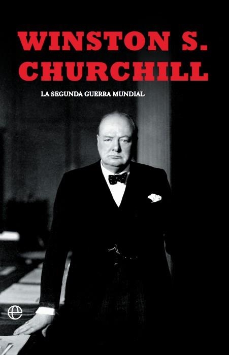 SEGUNDA GUERRA MUNDIAL, LA (WINSTON CHURCHILL: EDICION 80 ANIVERSARIO) [RUSTICA] | CHURCHILL, WINSTON | Akira Comics  - libreria donde comprar comics, juegos y libros online