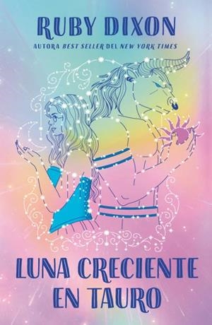 LUNA CRECIENTE EN TAURO [RUSTICA] | DIXON, RUBY | Akira Comics  - libreria donde comprar comics, juegos y libros online