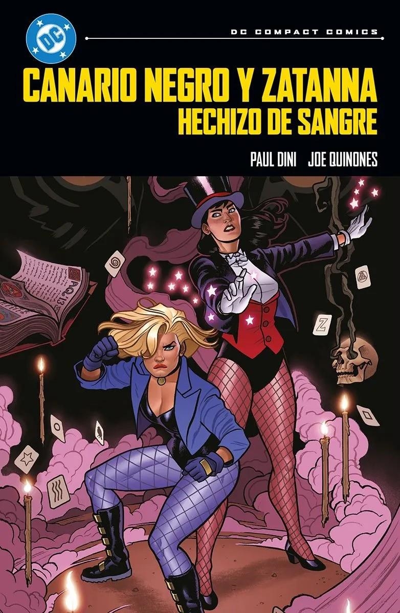 DC COMPACT: CANARIO NEGRO Y ZATANNA, HECHIZO DE SANGRE [RUSTICA] | DINI, PAUL | Akira Comics  - libreria donde comprar comics, juegos y libros online