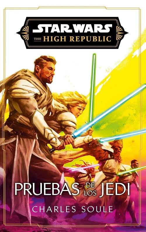 STAR WARS: THE HIGH REPUBLIC VOL. 3 (PRUEBAS DE LOS JEDI) [RUSTICA] | SOULE, CHARLES | Akira Comics  - libreria donde comprar comics, juegos y libros online