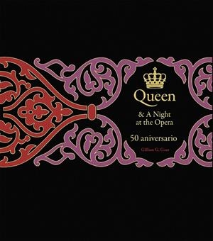 QUEEN A NIGHT AT THE OPERA: 50 ANIVERSARIO [CARTONE] | GAAR, GILLIAN G. | Akira Comics  - libreria donde comprar comics, juegos y libros online