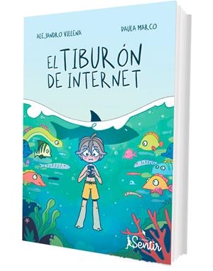 TIBURON DE INTERNET, EL [RUSTICA] | VILLENA, ALEJANDRO / MARCO, PAULA | Akira Comics  - libreria donde comprar comics, juegos y libros online