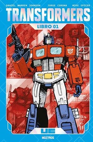 TRANSFORMERS: EDICION Z DELUXE LIBRO 1 [CARTONE] | JHONSON,DANIEL WARREN | Akira Comics  - libreria donde comprar comics, juegos y libros online