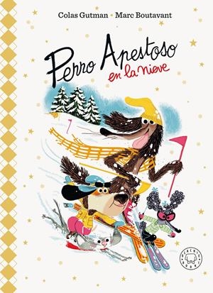 PERRO APESTOSO EN LA NIEVE [CARTONE] | GUTMAN, COLAS | Akira Comics  - libreria donde comprar comics, juegos y libros online