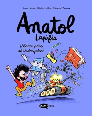 ANATOL LAPIFIA VOL.7: ¡ABRAN PASO AL DESTROYADOR! | DIDIER, ANNE / MULLER, OLIVIER | Akira Comics  - libreria donde comprar comics, juegos y libros online