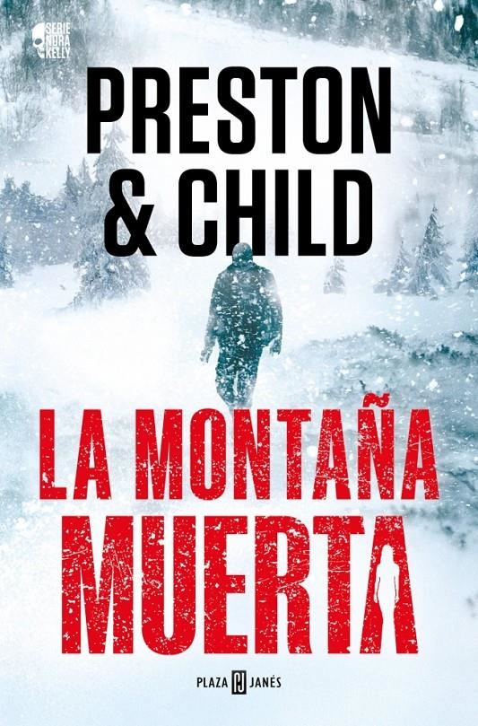 MONTAÑA MUERTA, LA (NORA KELLY 4) [RUSTICA] | PRESTON, DOUGLAS / CHILD, LINCOLN | Akira Comics  - libreria donde comprar comics, juegos y libros online