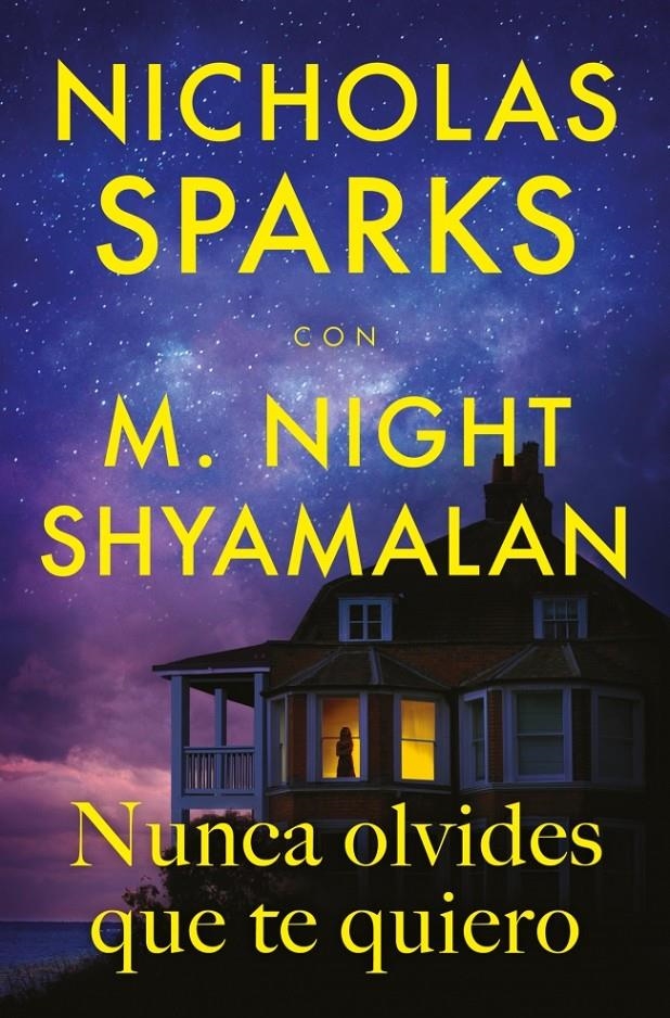 NUNCA OLVIDES QUE TE QUIERO [RUSTICA] | SPARKS, NICHOLAS / SHYAMALAN, M. NIGHT | Akira Comics  - libreria donde comprar comics, juegos y libros online