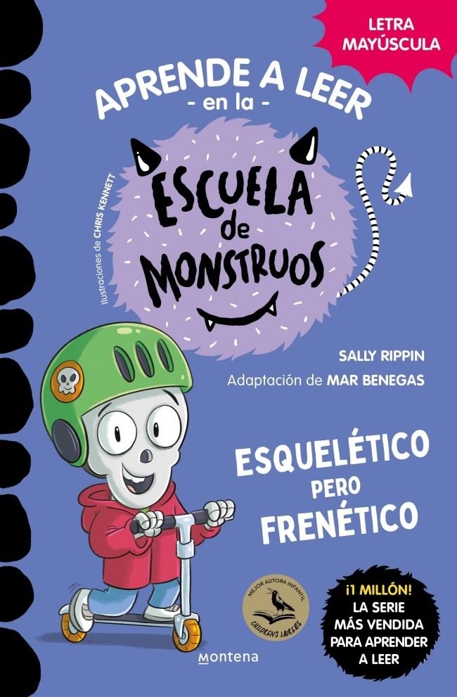 APRENDE A LEER EN LA ESCUELA DE MONSTRUOS Nº21: ESQUELETICO PERO FRENETICO [RUSTICA] | RIPPIN, SALLY / BENEGAS, MAR | Akira Comics  - libreria donde comprar comics, juegos y libros online