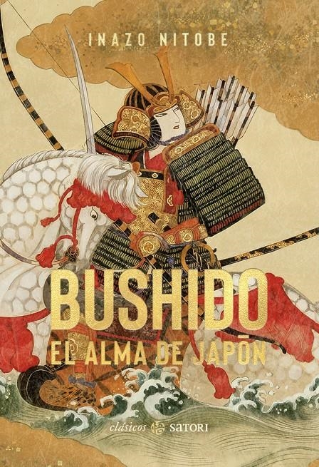 BUSHIDO: EL ALMA DE JAPON [CARTONE] | NITOBE, INAZO | Akira Comics  - libreria donde comprar comics, juegos y libros online