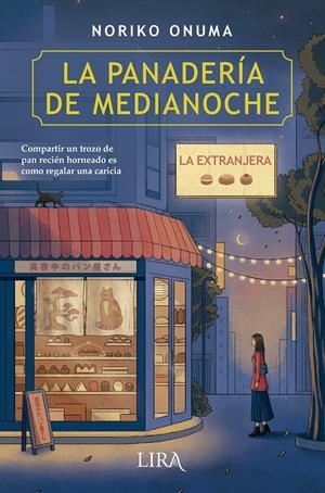 PANADERIA DE MEDIANOCHE, LA 1: LA EXTRANJERA [RUSTICA] | ONUMA, NORIKO | Akira Comics  - libreria donde comprar comics, juegos y libros online