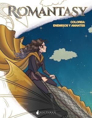 ROMANTASY. COLOREA: ENEMIGOS Y AMANTES [RUSTICA] | BIDAULT, ANA / BONOTTO, ELENA | Akira Comics  - libreria donde comprar comics, juegos y libros online