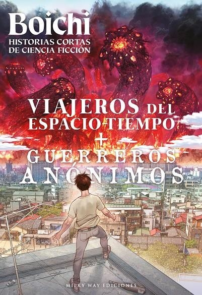 BOICHI: HISTORIAS CORTAS DE CIENCIA FICCION (VIAJEROS DEL ESPACIOTIEMPO + GUERREROS ANONIMOS) [RUSTICA] | BOICHI | Akira Comics  - libreria donde comprar comics, juegos y libros online