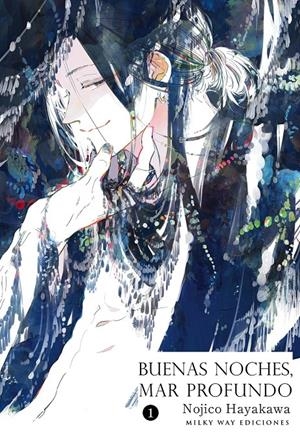 BUENAS NOCHES, MAR PROFUNDO [RUSTICA] | HAYAKAWA, NOJICO | Akira Comics  - libreria donde comprar comics, juegos y libros online