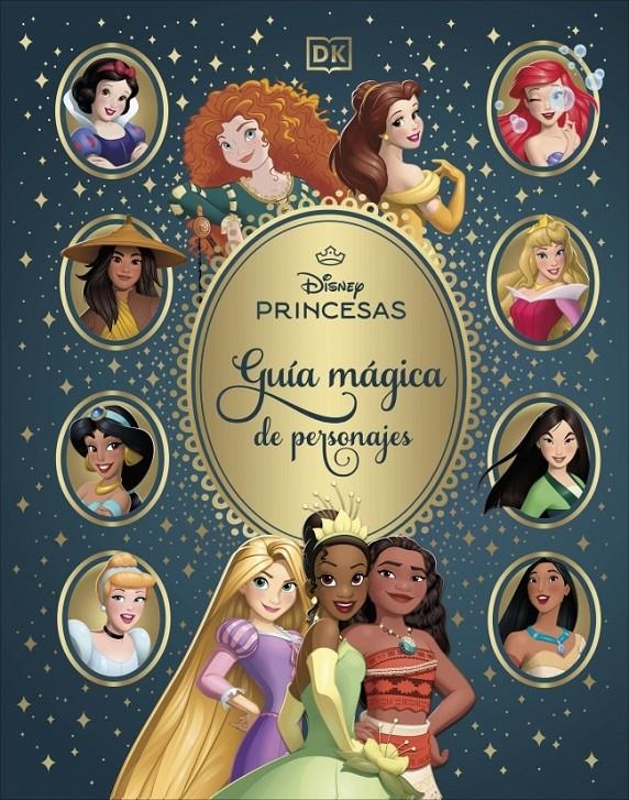 DISNEY PRINCESAS: GUIA MAGICA DE PERSONAJES [CARTONE] | Akira Comics  - libreria donde comprar comics, juegos y libros online