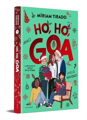 ME LLAMO GOA Nº09: HO, HO, GOA [CARTONE] | TIRADO, MIRIAM / DE LA MAZA, SHEILA | Akira Comics  - libreria donde comprar comics, juegos y libros online