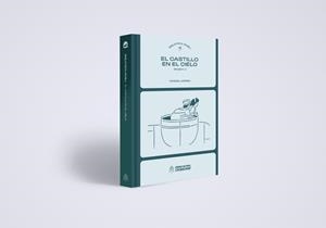 BIBLIOTECA STUDIO GHIBLI VOLUMEN 2: EL CASTILLO EN EL CIELO (REEDICION) [CARTONE] | LOREDO, RAQUEL | Akira Comics  - libreria donde comprar comics, juegos y libros online