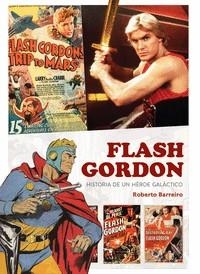 FLASH GORDON: HISTORIA DE UN HEROE GALACTICO [CARTONE] | Akira Comics  - libreria donde comprar comics, juegos y libros online