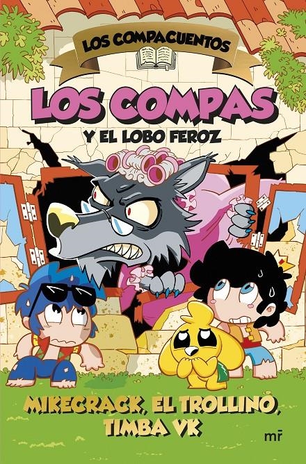 COMPACUENTOS, LOS Nº03: LOS COMPAS Y EL LOBO FEROZ [CARTONE] | MIKECRACK / TROLLINO, EL  | Akira Comics  - libreria donde comprar comics, juegos y libros online