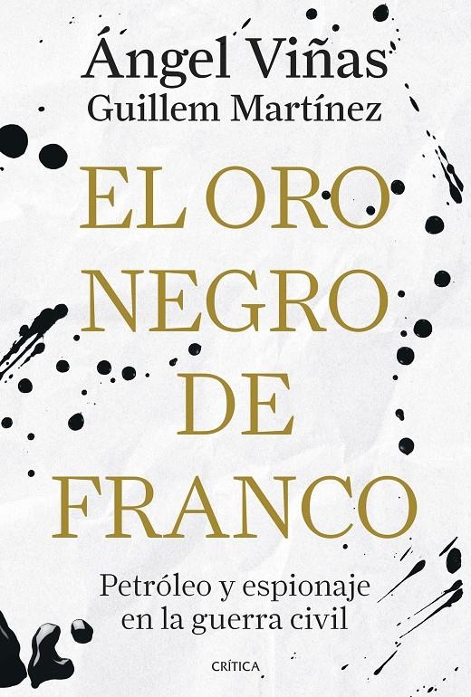ORO NEGRO DE FRANCO, EL [CARTONE] | VIÑAS, ANGEL / MARTINEZ, GUILLEM | Akira Comics  - libreria donde comprar comics, juegos y libros online