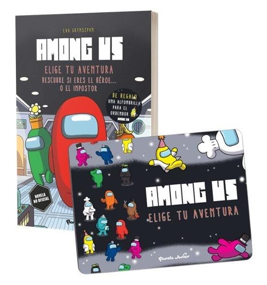 AMONG US: ELIGE TU AVENTURA Nº01 DESCUBRE SI ERES EL HEROE O EL IMPOSTOR (PACK CON GADGET) [RUSTICA] | GRYNSZPAN, EVA | Akira Comics  - libreria donde comprar comics, juegos y libros online