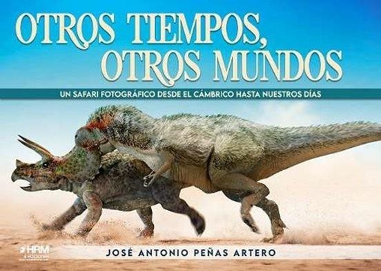 OTROS TIEMPOS OTROS MUNDOS [RUSTICA] | PEÑAS ARTERO, JOSE ANTONIO | Akira Comics  - libreria donde comprar comics, juegos y libros online