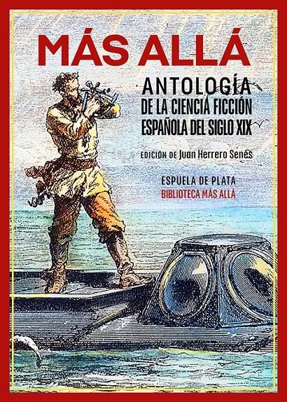 MAS ALLA: ANTOLOGIA DE LA CIENCIA FICCION ESPAÑOLA DEL SIGLO XIX [RUSTICA] | Akira Comics  - libreria donde comprar comics, juegos y libros online