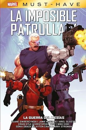 MARVEL MUST-HAVE: LA IMPOSIBLE PATRULLA-X VOL.14, LA GUERRA DEL MESIAS [CARTONE] | SWIERCZYNSKI, DUANE / YOST, CHRISTOPHER | Akira Comics  - libreria donde comprar comics, juegos y libros online