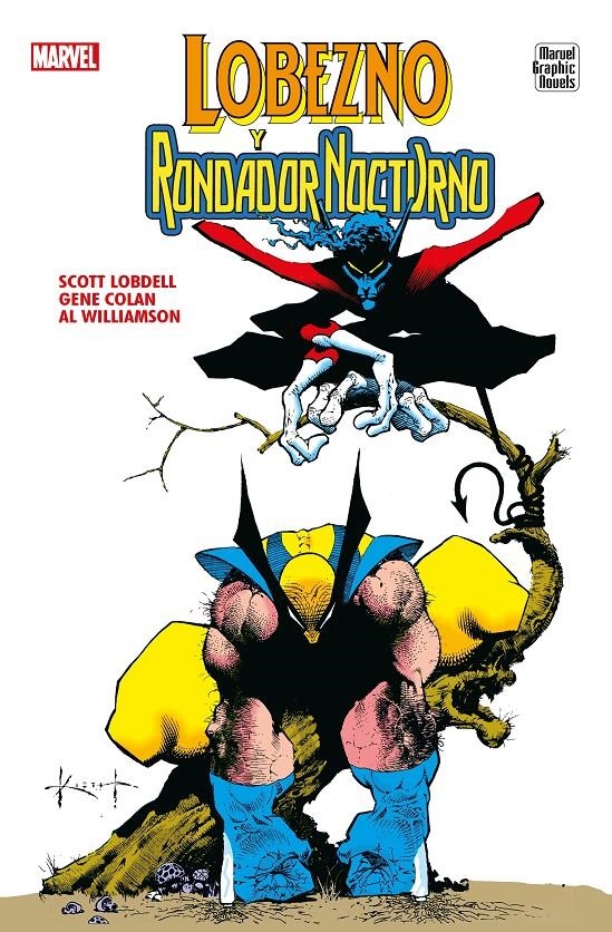 MARVEL GRAPHIC NOVELS: LOBEZNO Y RONDADOR NOCTURNO [CARTONE] | LOBDELL, SCOTT / COLAN, GENE | Akira Comics  - libreria donde comprar comics, juegos y libros online
