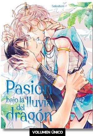 PASION BAJO LA LLUVIA DEL DRAGON [RUSTICA] | SHAKUHIRO | Akira Comics  - libreria donde comprar comics, juegos y libros online