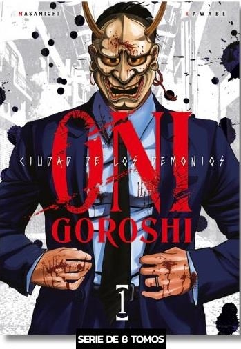 ONI GOROSHI, CIUDAD DE LOS DEMONIOS Nº01 [RUSTICA] | KAWABE, MASAMICHI | Akira Comics  - libreria donde comprar comics, juegos y libros online