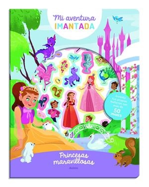 MI AVENTURA IMANTADA: PRINCESAS MARAVILLOSAS [CARTONE] | Akira Comics  - libreria donde comprar comics, juegos y libros online
