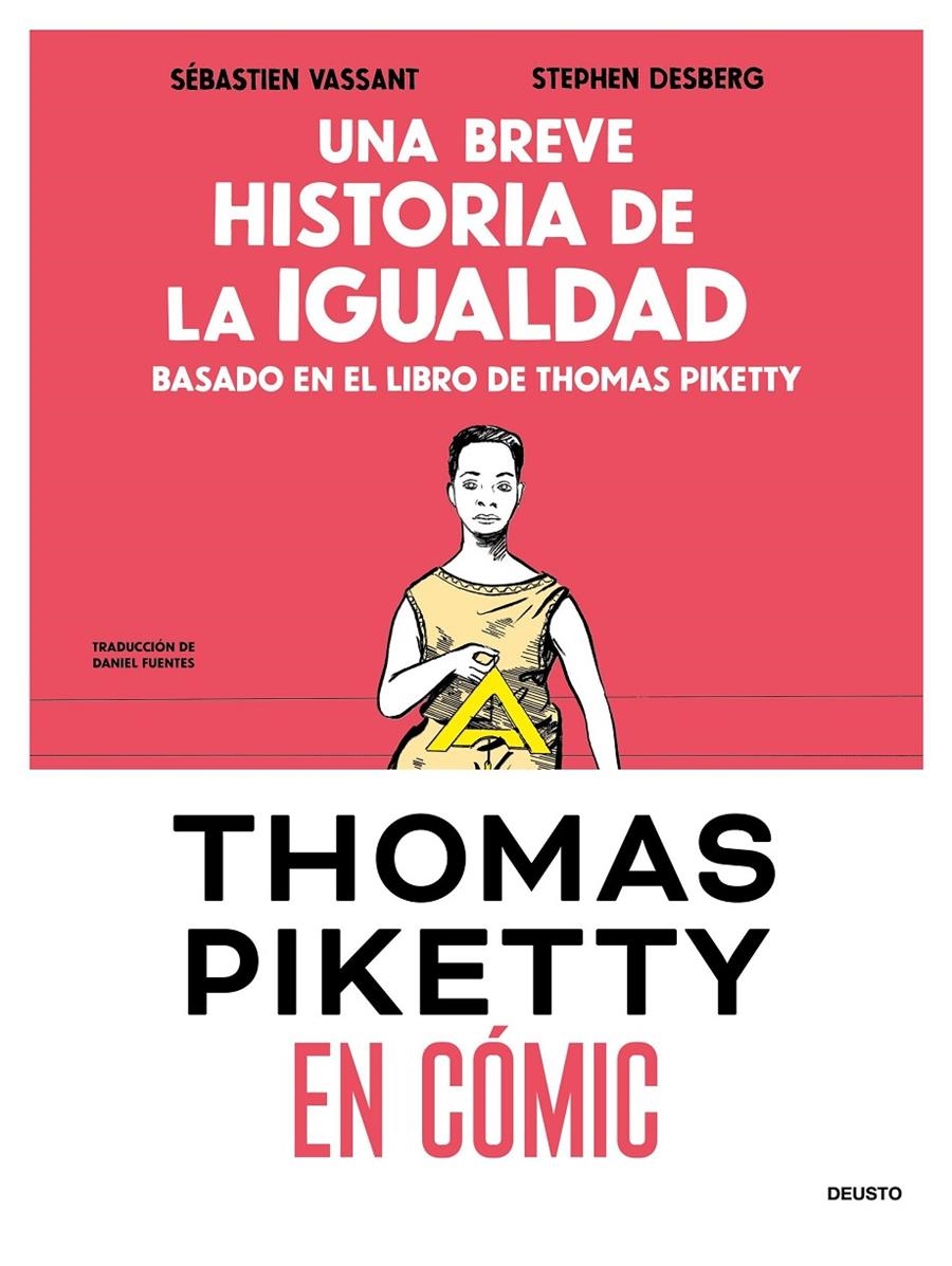 UNA BREVE HISTORIA DE LA IGUALDAD EN COMIC (BASADO EN EL LIBRO DE THOMAS PIKETTY [RUSTICA] | VASSANT, SEBASTIEN / DESBERG, STEPHEN | Akira Comics  - libreria donde comprar comics, juegos y libros online