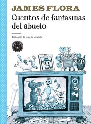 CUENTOS DE FANTASMAS DEL ABUELO [CARTONE] | FLORA, JAMES | Akira Comics  - libreria donde comprar comics, juegos y libros online
