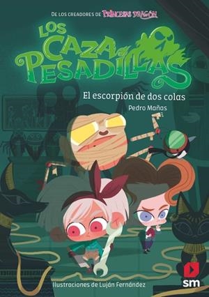 CAZAPESADILLAS, LOS Nº03: EL ESCORPION DE DOS COLAS [RUSTICA] | MAÑAS, PEDRO / FERNANDEZ, LUJAN | Akira Comics  - libreria donde comprar comics, juegos y libros online