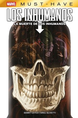 MARVEL MUST-HAVE: LA MUERTE DE LOS INHUMANOS [CARTONE] | CATES, DONNY / OLIVETTI, ARIEL | Akira Comics  - libreria donde comprar comics, juegos y libros online