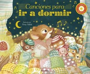 CANCIONES PARA IR A DORMIR (LIBRO MUSICAL) [CARTONE] | ADELE, AMY / ECKFORD, JENNIFER | Akira Comics  - libreria donde comprar comics, juegos y libros online