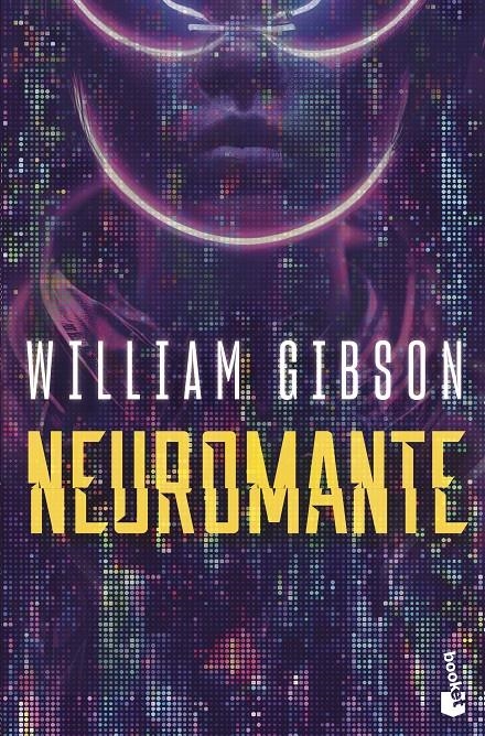 NEUROMANTE (TRILOGIA DE SPRAWL VOL.1) [BOLSILLO] | GIBSON, WILLIAM | Akira Comics  - libreria donde comprar comics, juegos y libros online