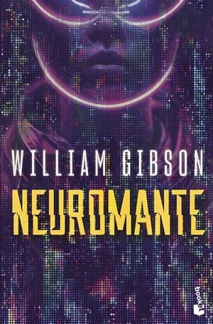 NEUROMANTE (TRILOGIA DE SPRAWL VOL.1) [BOLSILLO] | GIBSON, WILLIAM | Akira Comics  - libreria donde comprar comics, juegos y libros online