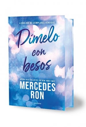 DIMELO CON BESOS (EDICION ESPECIAL CON CANTOS TINTADOS) (DIMELO 3) [CARTONE] | RON, MERCEDES | Akira Comics  - libreria donde comprar comics, juegos y libros online